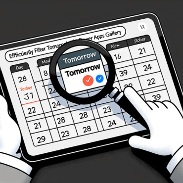 Efficiently Filter Tomorrow’s Date in Power Apps Gallery