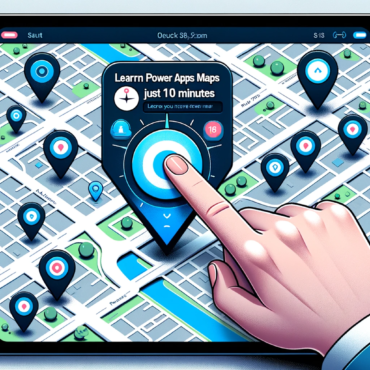 Learn Power Apps Maps in Just 10 Minutes